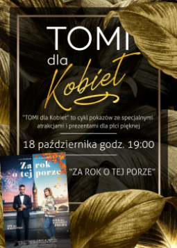 TOMI dla Kobiet - Za rok o tej porze 