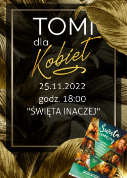 TOMI dla Kobiet - Święta inaczej