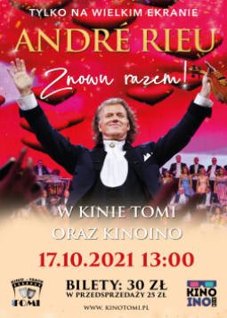 André Rieu. Znowu razem!