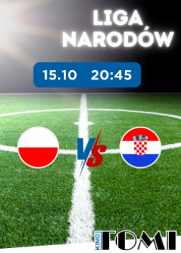 Polska - Chorwacja Liga Narodów 2024/25 