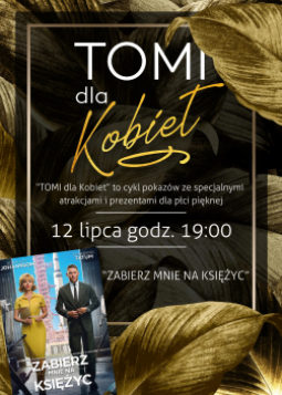 TOMI dla Kobiet - Zabierz mnie na księżyc