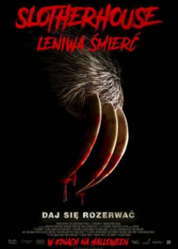 Slotherhouse: Leniwa śmierć