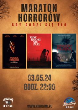 Maraton Horrorów: Gdy rodzi się zło 