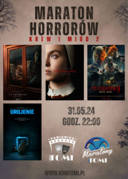 Maraton Horrorów: Krew i miód 2