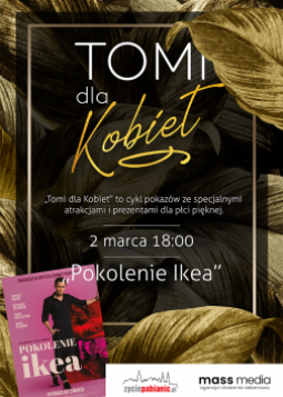 TOMI dla Kobiet - Pokolenie Ikea