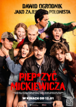 Piep*zyć Mickiewicza 