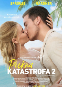 Piękna katastrofa 2 